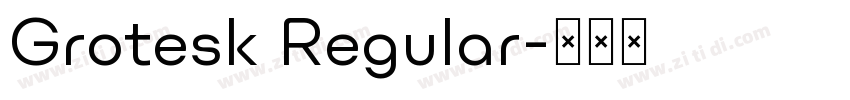 Grotesk Regular字体转换